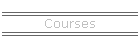 Courses